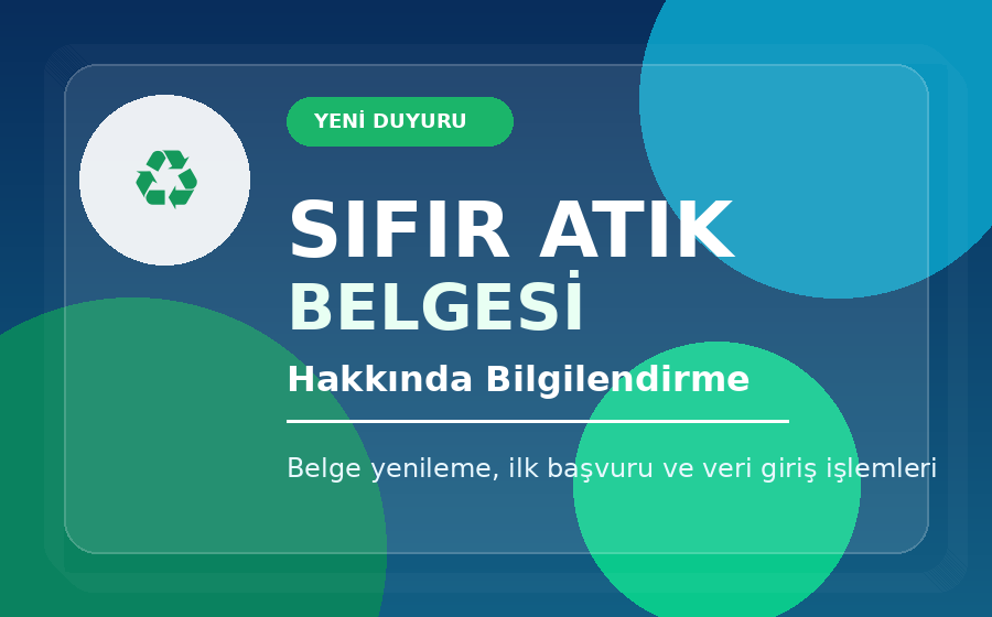 Sıfır Atık Belgesi Hakkında Bilgilendirme